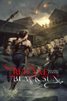 Red Axe, Black Sun Read online