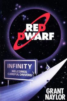 Red Dwarf: Infinity Welcomes Careful Drivers Read online