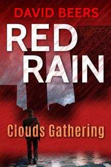 Red Rain: Clouds Gathering: (Red Rain Series #1)