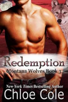 Redemption: Montana Wolves, Book Three (Montana Wolves series 3) Read online