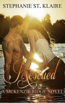 Rescued (A McKenzie Ridge Novel Book 1)