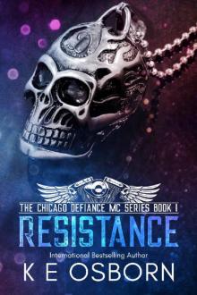 Resistance (The Chicago Defiance MC Series Book 1) Read online