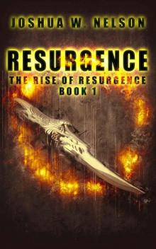 Resurgence: The Rise of Resurgence Book 1 Read online