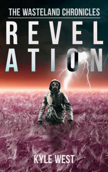 Revelation (The Wasteland Chronicles, #4) Read online