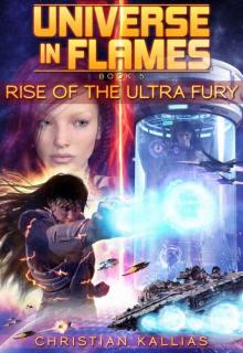 Rise of the Ultra Fury (Universe in Flames Book 5) Read online