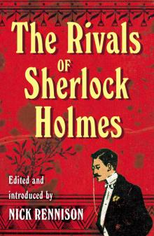 Rivals of Sherlock Holmes, The Read online