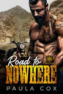 Road to Nowhere: A Motorcycle Club Romance (Blacktop Blades MC) (Beauty & the Biker Book 1) Read online