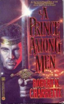 Robert Charrette - Arthur 01 - A Prince Among Men Read online