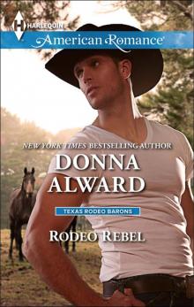 Rodeo Rebel (Texas Rodeo Barons) Read online