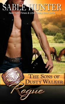 Rogue: The Sons of Dusty Walker Read online