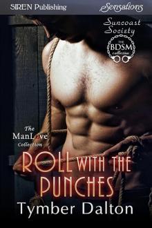 Roll With the Punches [Suncoast Society] (Siren Publishing Sensations ManLove) Read online