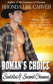 Roman's Choice (Saddles & Second Chances Book 1) Read online