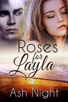 Roses for Layla (The Sweetheart Series Book 1) Read online