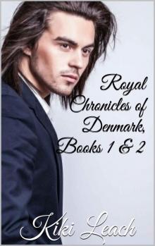 Royal Chronicles of Denmark, Books 1 & 2 Read online