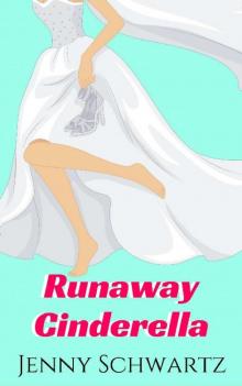 Runaway Cinderella Read online