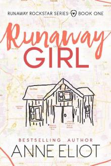 Runaway Girl (Runaway Rockstar Series Book 1) Read online