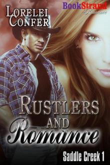 Rustlers and Romance [Saddle Creek 1] (BookStrand Publishing Romance) Read online
