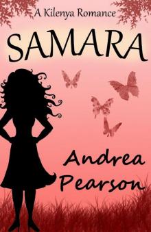 Samara, A Kilenya Romance (Kilenya Romances Book 1)