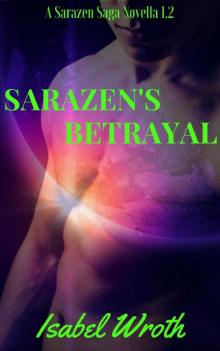 Sarazen's Betrayal : Sarazen Saga 1.2