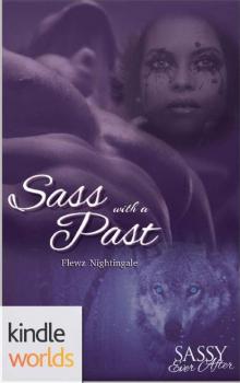 Sassy Ever After_Sass with a Past Read online