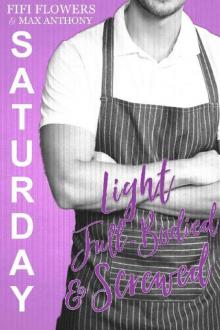 SATURDAY: Light, Full-Bodied & Screwed (Hookup Café Book 6) Read online