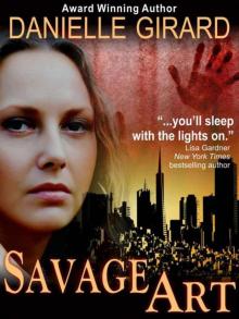 Savage Art (A Chilling Suspense Novel) Read online