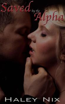 Saved by the Alpha (Paranormal BBW Erotic Romance, Alpha Wolf Mate) Read online