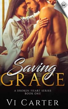 Saving Grace (A Broken Heart Book 1) Read online