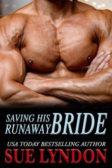 Saving His Runaway Bride (Dark Embrace Book 2) Read online