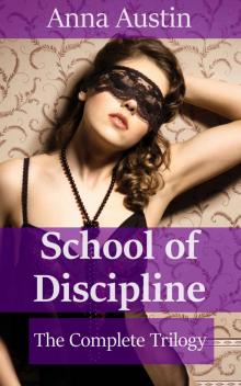 School of Discipline: The Complete Trilogy: Victorian BDSM Erotica