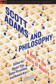 Scott Adams and Philosophy Read online