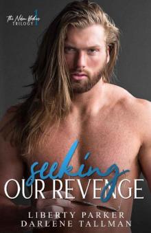 Seeking Our Revenge : Nelson Brothers'