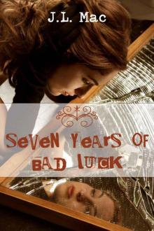 Seven Years of Bad Luck Read online