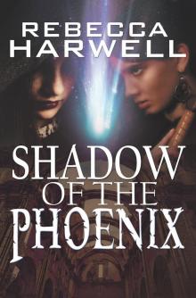 Shadow of the Phoenix Read online