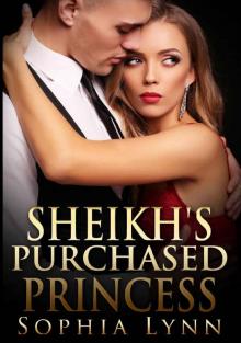 Sheikh's Purchased Princess Read online