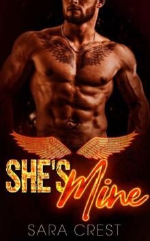 She's Mine (A Bad Boy MC Romance) Read online