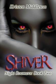 Shiver (Night Roamers) Read online