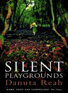 Silent Playgrounds Read online