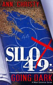 Silo 49: Going Dark Read online