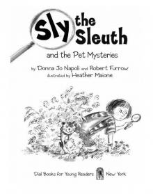 Sly the Sleuth and the Pet Mysteries Read online