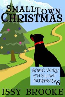 Small Town Christmas (Some Very English Murders Book 6) Read online