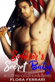 Soldier's Secret Baby_An Older Man Younger Woman Romance Read online