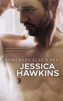 Somebody Else’s Sky: Something in the Way, 2 Read online