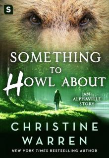 Something to Howl About: An Alphaville Story Read online