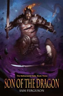 Son of the Dragon (The Netherworld Gate Book 3) Read online