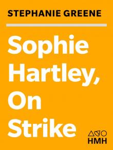 Sophie Hartley, On Strike Read online