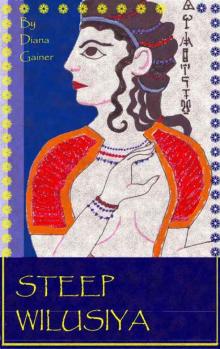 Steep Wilusiya (Age of Bronze) Read online