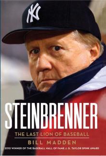 Steinbrenner, the Last Lion Of Baseball (2010) Read online