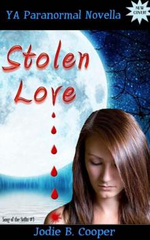 Stolen Love (YA Paranormal Novella) Read online