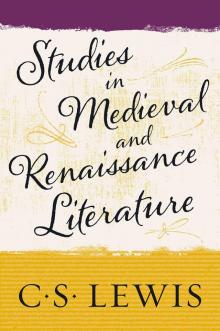 Studies in Medieval and Renaissance Literature Read online